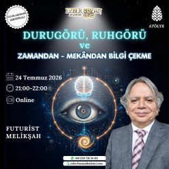 Durugörü, Ruhgörü ve Zamandan - Mekandan Bilgi Çekme