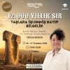 12.000 Yıllık Sır: Taşlara İşlenmiş Kayıp Bilgelik