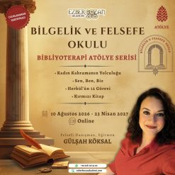 Bilgelik ve Felsefe Okulu Bibliyoterapi Atölye Serisi