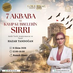 7 Akbaba ve Kayıp Kubbelerin Sırrı