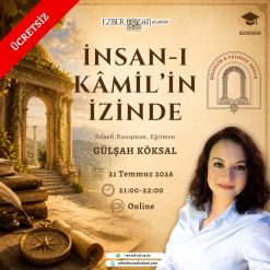 İnsan-ı Kâmil'in İzinde