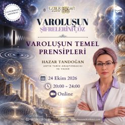Varoluşun Şifrelerini Çöz - Varoluşun Temel Prensipleri
