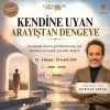Kendine Uyan: Arayıştan Dengeye